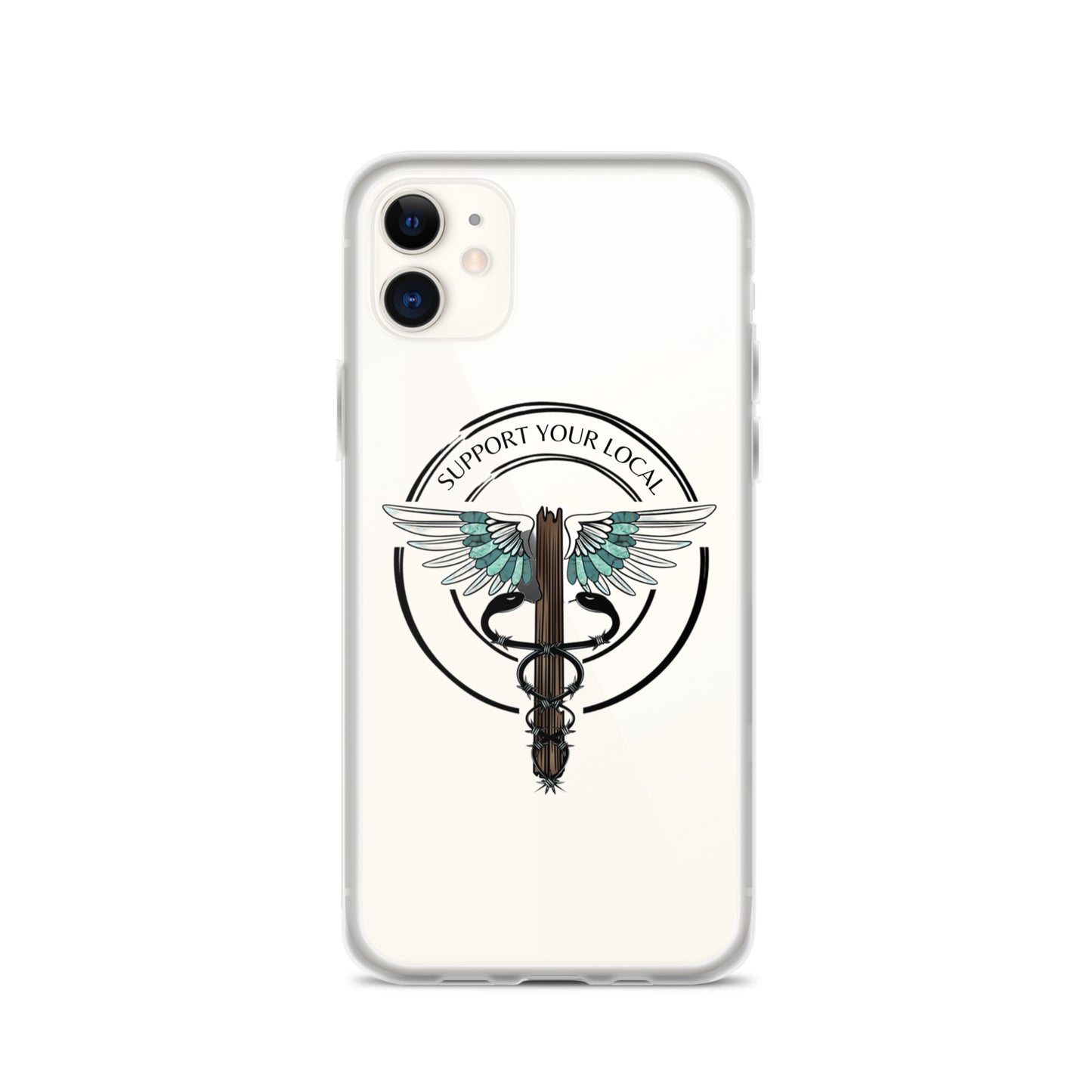 Support Your Local- Clear Case for iPhone®