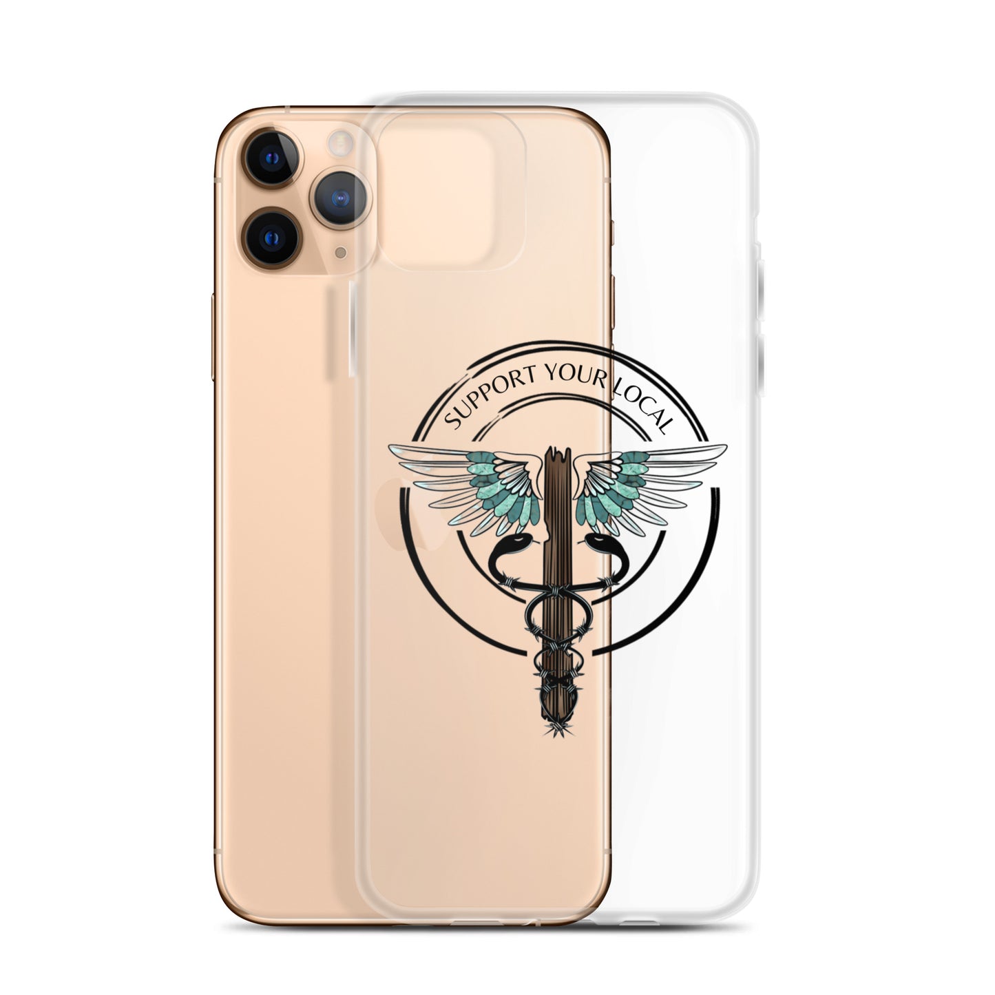 Support Your Local- Clear Case for iPhone®