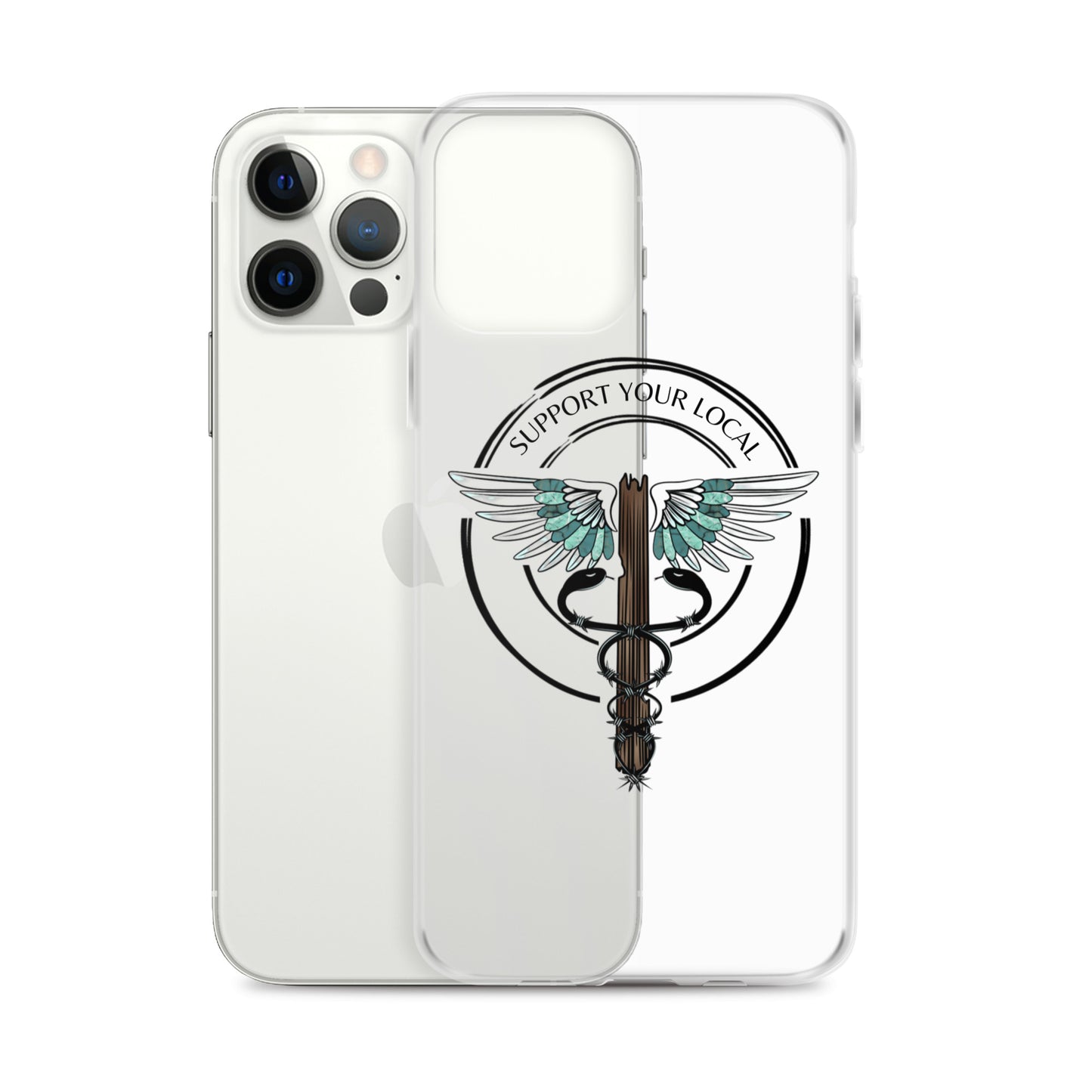 Support Your Local- Clear Case for iPhone®