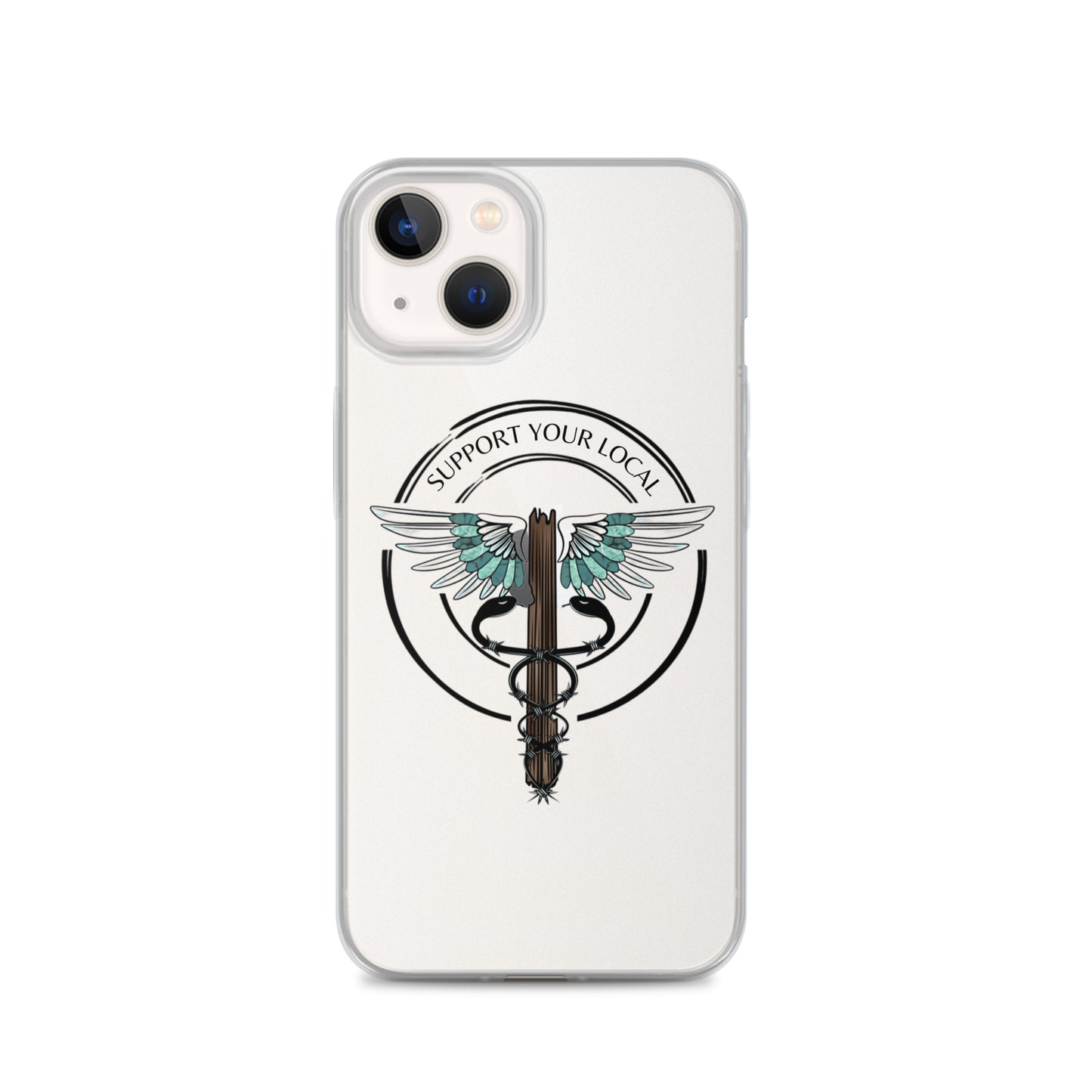 Support Your Local- Clear Case for iPhone®