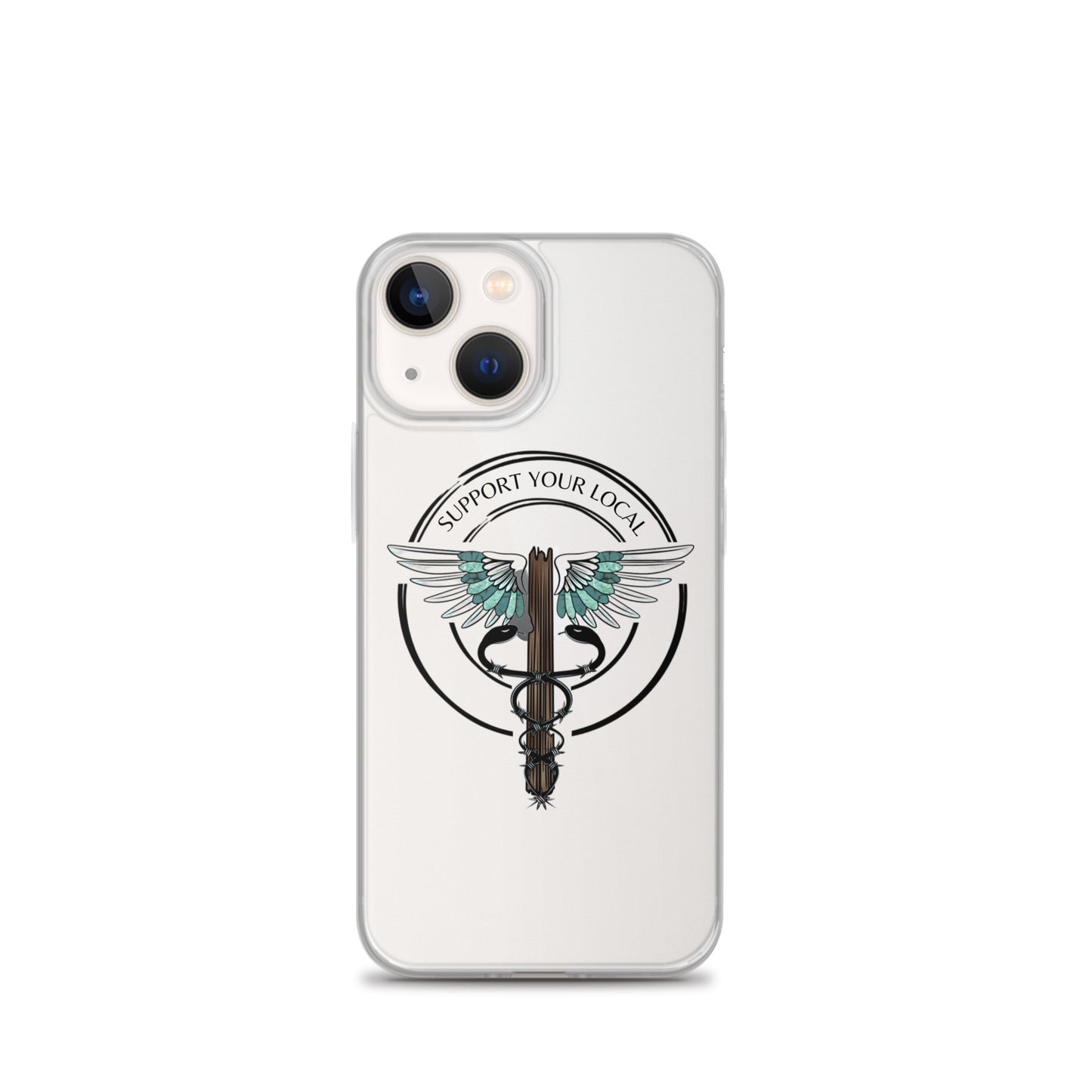 Support Your Local- Clear Case for iPhone®